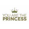 You are the princess